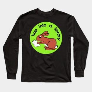 Hop Into A Library Long Sleeve T-Shirt